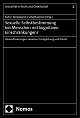 Sexuelle Selbstbestimmung bei Menschen mit kognitiven Einschränkungen? - 