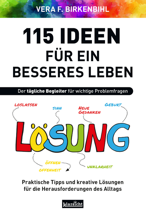 115 Ideen für ein besseres Leben - Vera F. Birkenbihl