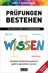 Prüfungen bestehen - Birkenbihl, Vera F.