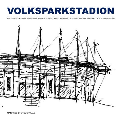 VOLKSPARKSTADION - Manfred O Steuerwald