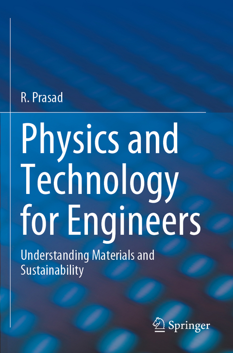 Physics and Technology for Engineers - R. Prasad