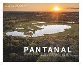 Pantanal - Martin Köppert