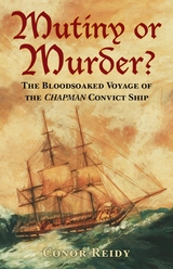 Mutiny or Murder? -  Conor Reidy