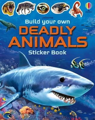 Build Your Own Deadly Animals - Simon Tudhope