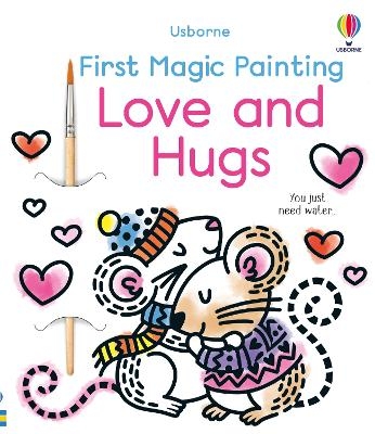 First Magic Painting Love and Hugs - Abigail Wheatley