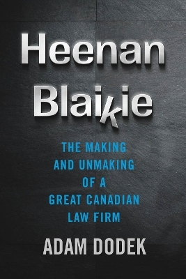 Heenan Blaikie - Adam Dodek