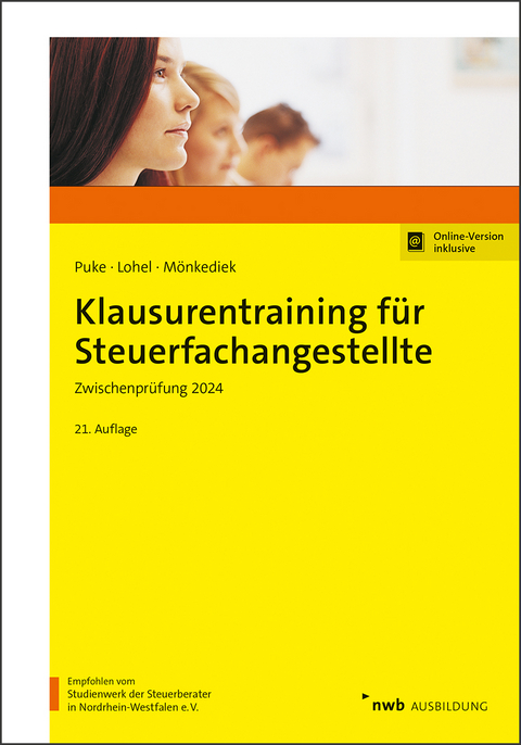 Klausurentraining für Steuerfachangestellte - Michael Puke, Jens Lohel, Peter Mönkediek