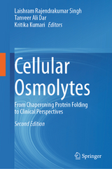 Cellular Osmolytes - Singh, Laishram Rajendrakumar; Dar, Tanveer Ali; Kumari, Kritika