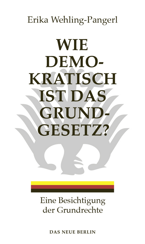 Wie demokratisch ist das Grundgesetz? - Erika Wehling-Pangerl