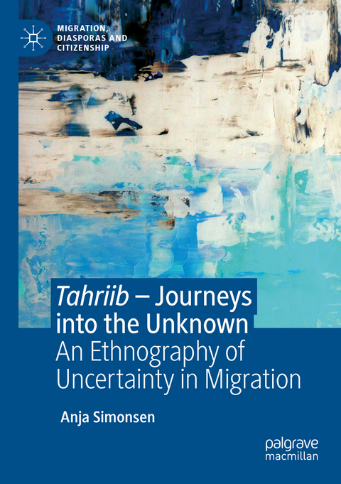 Tahriib – Journeys into the Unknown - Anja Simonsen