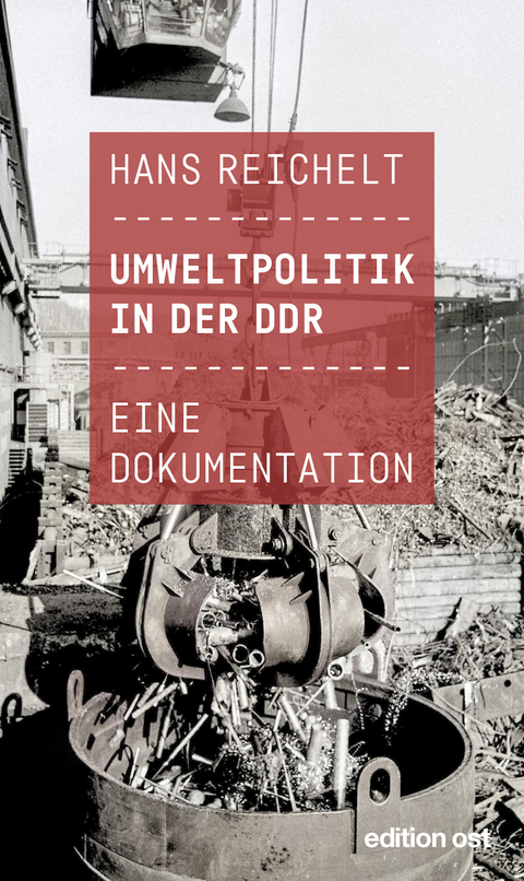 Umweltpolitik in der DDR - Hans Reichelt