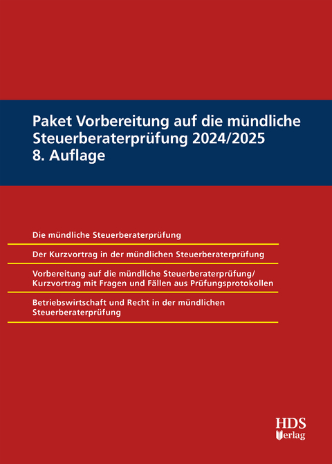 Paket Vorbereitung auf die mündliche Steuerberaterprüfung 2024/2025 - Arno Barzen, Harald Dauber, Christiane Holzner, Thomas Fränznick, Uwe Grobshäuser, Jörg W. Hellmer, Lukas Hendricks, Andre Kaponig, Christoph Voos, Jens Kollmar, Klaus Pientka, Rolf-Rüdiger Radeisen, Anja Herzberg, Christian Michel, Christian Mirbach, Mirko Neufang, Michael Schäfer