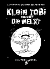 Klein Tobi erobert die Welt - Hunter Lassal