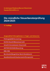 Die mündliche Steuerberaterprüfung 2024/2025 - Uwe Grobshäuser, Rolf-Rüdiger Radeisen, Arno Barzen, Philipp Hammes, Felix Hammes, Lukas Hendricks, Harald Dauber, Georg Murrer, Christian Michel