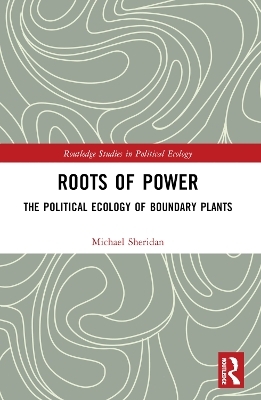 Roots of Power - Michael Sheridan