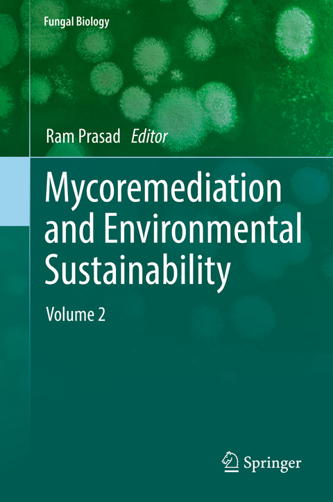 Mycoremediation and Environmental Sustainability - 