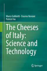 The Cheeses of Italy: Science and Technology - Marco Gobbetti, Erasmo Neviani, Patrick Fox