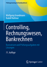 Controlling, Rechnungswesen, Bankrechnen - Grundmann, Wolfgang; Rathner, Rudolf