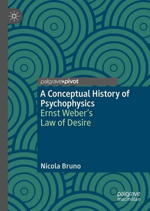 A Conceptual History of Psychophysics - Nicola Bruno