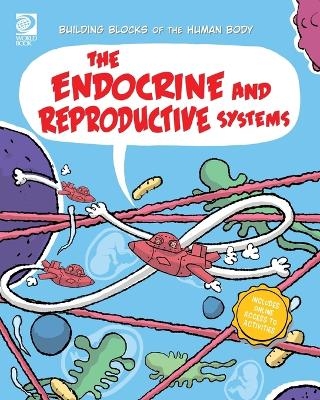 The Endocrine and Reproductive Systems - Joseph Midthun