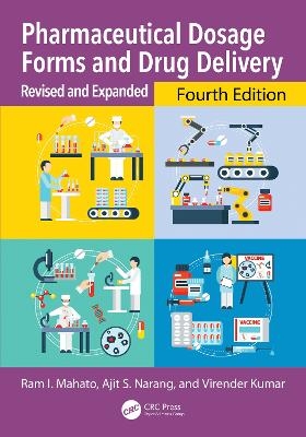 Pharmaceutical Dosage Forms and Drug Delivery - Ram I. Mahato, Ajit S. Narang, Virender Kumar