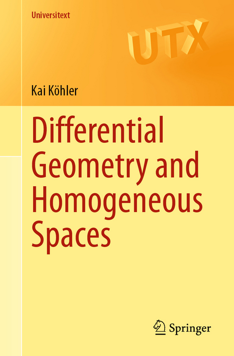 Differential Geometry and Homogeneous Spaces - Kai Köhler