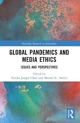 Global Pandemics and Media Ethics - 