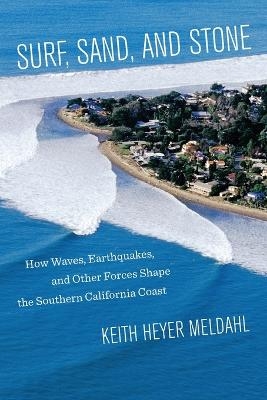 Surf, Sand, and Stone - Keith Heyer Meldahl