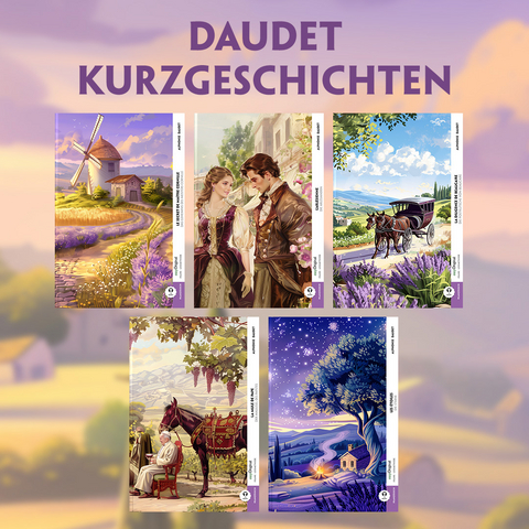 5 Daudet Kurzgeschichten (5 Bücher + Audio-Online) - Frank-Lesemethode - Kommentierte zweisprachige Ausgabe Französisch-Deutsch - Alphonse Daudet