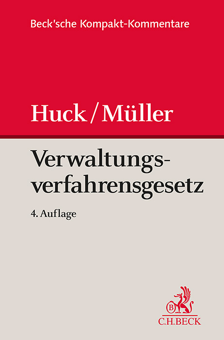 Verwaltungsverfahrensgesetz - Winfried Huck, Martin Müller