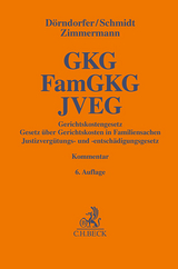 Gerichtskostengesetz, Gesetz über Gerichtskosten in Familiensachen, Justizvergütungs- und -entschädigungsgesetz - Dörndorfer, Josef; Schmidt, Sylvia; Zimmermann, Walter