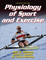 Physiology of Sport and Exercise - Wilmore, Jack H.; Costill, David L.; Kenney, W. Larry