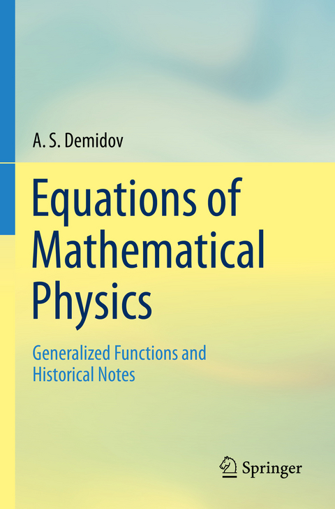 Equations of Mathematical Physics - A. S. Demidov