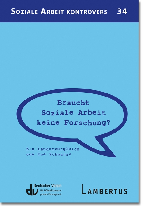 Braucht Soziale Arbeit keine Forschung? - Uwe Schwarze