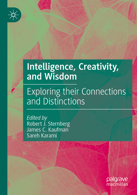 Intelligence, Creativity, and Wisdom - 