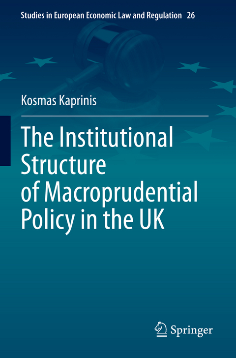 The Institutional Structure of Macroprudential Policy in the UK - Kosmas Kaprinis