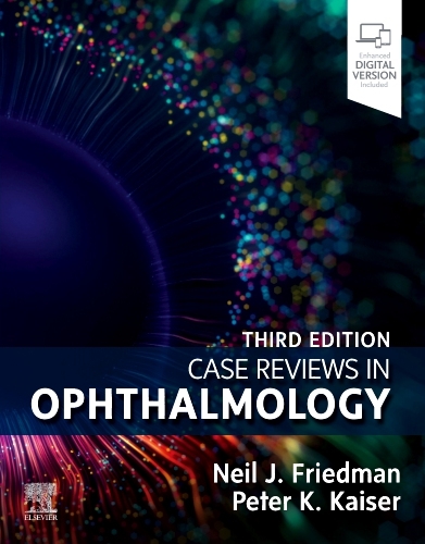 Case Reviews in Ophthalmology - 