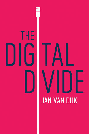 The Digital Divide - Jan Van Dijk