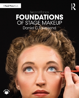 Foundations of Stage Makeup - Daniel C Townsend