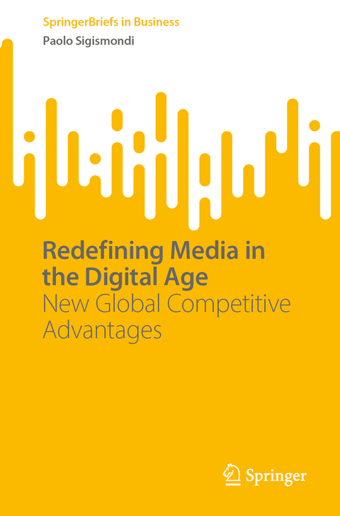 Redefining Media in the Digital Age - Paolo Sigismondi