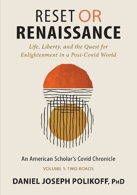 Reset or Renaissance - Daniel J Polikoff