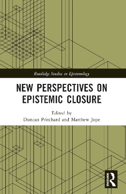 New Perspectives on Epistemic Closure - 