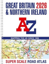 Great Britain A-Z Super Scale Road Atlas 2026 (A3 Spiral) - A-Z Maps