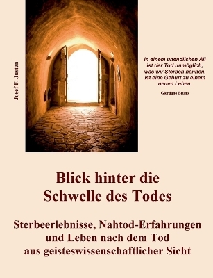 Blick hinter die Schwelle des Todes - Josef F. Justen