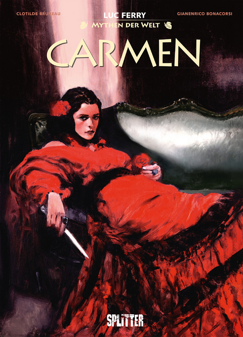 Mythen der Welt: Carmen - Luc Ferry, Clotilde Bruneau