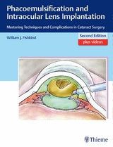 Phacoemulsification and Intraocular Lens Implantation -  William J. Fishkind