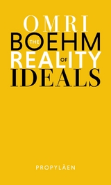 The Reality of Ideals - Omri Boehm