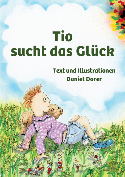 Tio sucht das Glück - Daniel Dorer