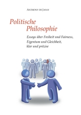 Politische Philosophie - Anthony de Jasay