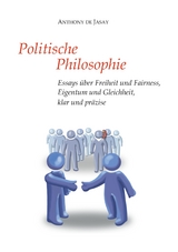 Politische Philosophie - Anthony de Jasay